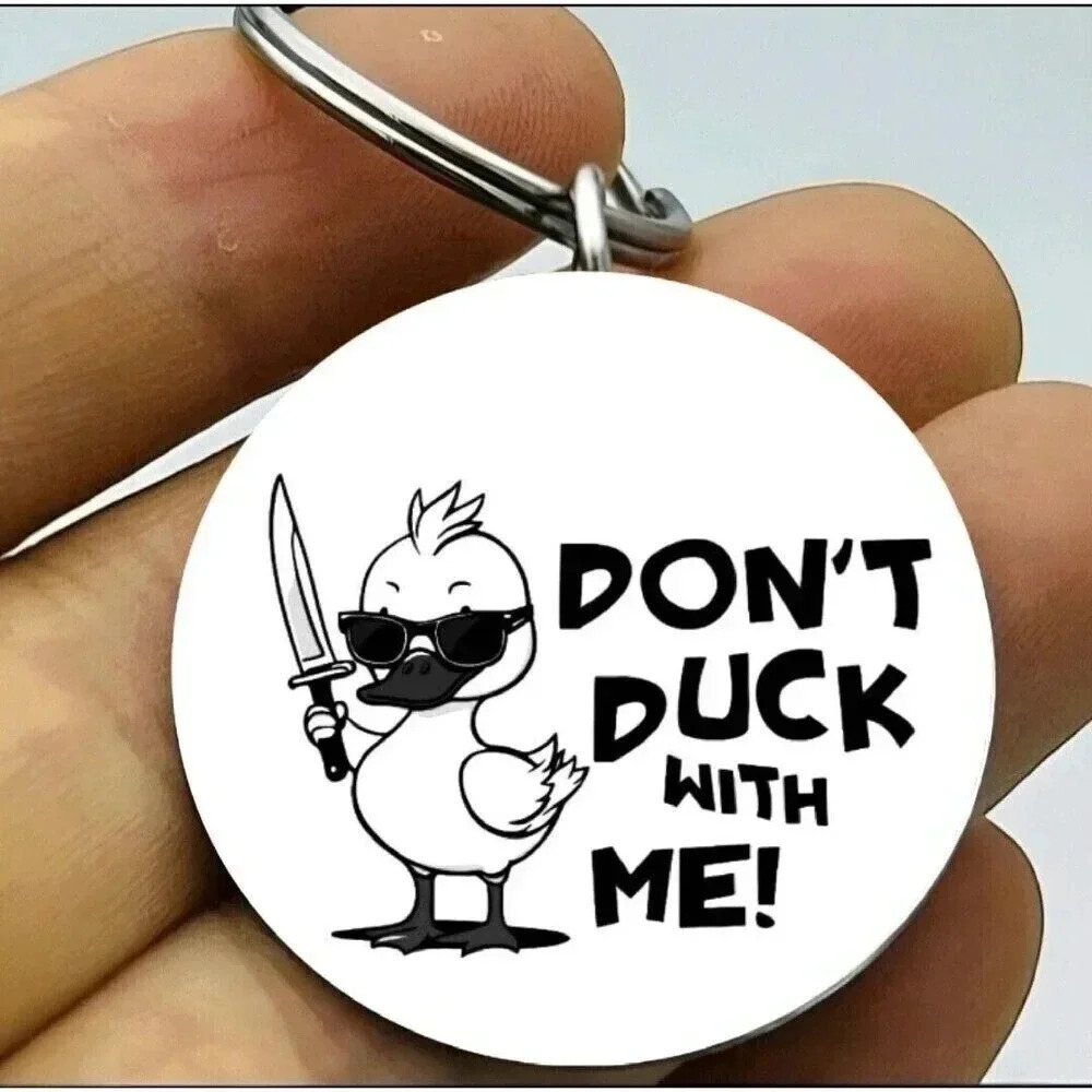 Don't Duck With Me Funny Cute Duck Cute Keychain